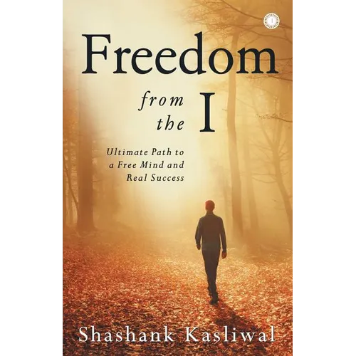 Freedom from the I