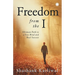 Freedom from the I