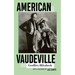 American Vaudeville
