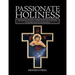 Passionate Holiness: Marginalized Christian Devotions for Distinctive Peoples