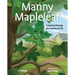 Manny Mapleleaf: A Journey Through the Seasons of Life
