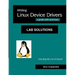 Writing Linux Device Drivers: Lab Solutions: a guide with exercises