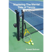 Mastering The Mental Side Of Tennis
