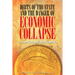 Debts of the State and the Danger of Economic Collapse
