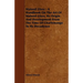 Stained Glass - A Handbook on the Art of Stained Glass, Its Origin and Development from the Time of Charlemange to Its Decadence