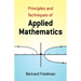 The Principles and Techniques of Applied Mathematics: A Historical Survey with 680 Illustrations