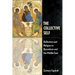 The Collective Self: Reflection and Religion in Byzantium and the Middle East