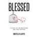 Blessed: A Study Of The Beatitudes And True Success
