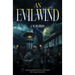 An Evil Wind