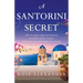 A Santorini Secret: A totally emotional and unputdownable World War Two page-turner full of family secrets