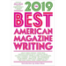 The Best American Magazine Writing 2019