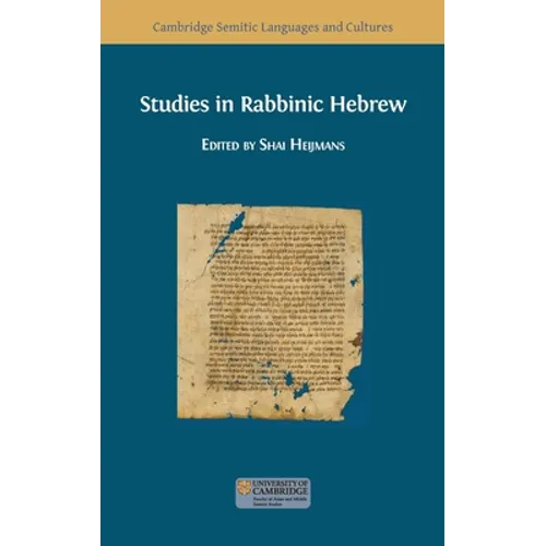 Studies in Rabbinic Hebrew