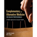 Complementary and Alternative Medicine for Health Professionals: .