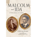 Malcolm and Ida: A Love Story in Letters