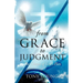 From Grace to Judgment