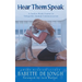 Hear Them Speak: A Twelve Week Course in Telepathic Animal Communication