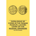 Catalogue of Coins in the Panjab Museum, Lahore: Coins of the Mughal Emperors