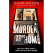 Murder at Home: How Our Safest Space Is Where We're Most in Danger