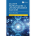 Security Technologies for Law Enforcement Agencies