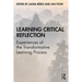 Learning Critical Reflection: Experiences of the Transformative Learning Process