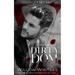 Dirty Dom: A Bad Boy Mafia Romance