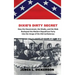 Dixie's Dirty Secret: How the Government, the Media and the Mob Reshaped the Modern Republican Party Into the Image of the Old Confederacy