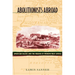 Abolitionists Abroad: American Blacks and the Making of Modern West Africa