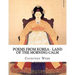 Poems from Korea - Land of the Morning Calm: Land of the Morning Calm