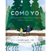 Como Yo: La Historia Sobre La Discapacidad Y La Imagen de Dios En Cada Persona