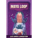 Maya Loop