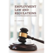 Employment Law and Regulations: A Comprehensive Guide