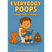 "Everybody Poops (And That's Okay!)"