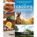 The Caddy's Cookbook: Remembering Favorite Recipes from the Caddy House to the Clubhouse of Augusta National Golf Club