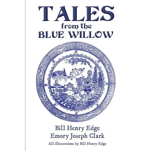 Tales from the Blue Willow