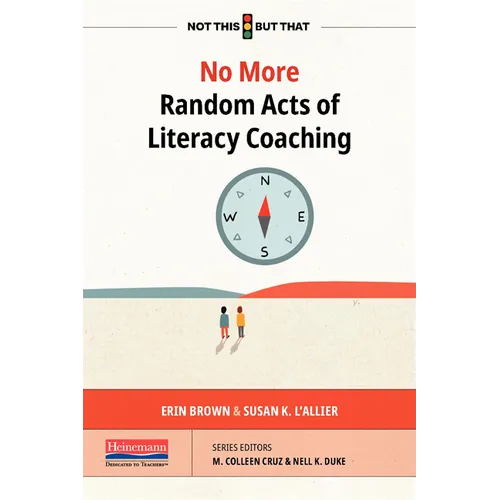 No More Random Acts of Literacy Coaching
