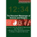 The Reluctant Messenger of Science and Religion: Science and the World's Religions Are Pieces to a Puzzle That Need Each Other to Form a Complete Pict