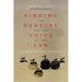 Singing and Dancing Are the Voice of the Law: A Commentary on Hakuin's "Song of Zazen"