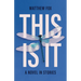 This Is It: A Novel in Stories