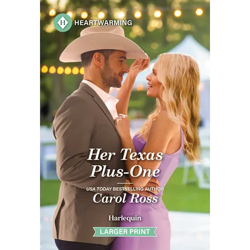 Her Texas Plus-One: A Clean and Uplifting Romance