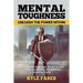 Mental Toughness - Unleash the Power Within: How to Develop the Mindset of a Warrior, Defy the Odds, and Become Unstoppable at Everything You Do
