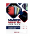 Samsung Galaxy S24 User guide: A comprehensive step by step manual for beginners and seniors