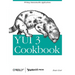 YUI 3 Cookbook: Writing Maintainable Applications