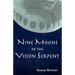 Nine Moons of the Vision Serpent