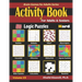 Activity Book for Adults & Seniors: 500 Hard Logic Puzzles (Sudoku - Fillomino - Kakuro - Futoshiki - Hitori - Slitherlink - Killer Sudoku - Calcudoku