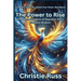 The Power to Rise