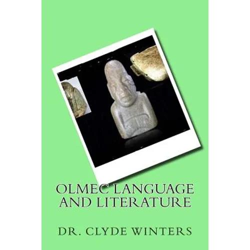 Olmec Language and Literature