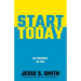 Start Today: Be Awesome. Be You.