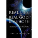 Real Life. Real God. Real Hope!