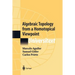 Algebraic Topology from a Homotopical Viewpoint