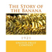 The Story of the Banana: 1921